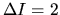 $\Delta I=2$