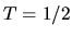 ${T=1/2}$