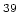 $^{39}$